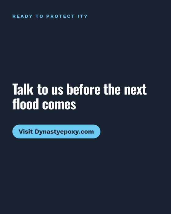 Slide 8 of 8: a slide from a Dynasty Epoxy slide post about basement floors that survive a flood
